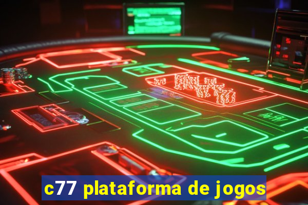 c77 plataforma de jogos